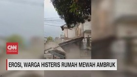VIDEO: Erosi, Warga Histeris Rumah Mewah Ambruk