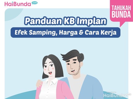 Panduan KB Implan: Efek Samping, Harga & Cara Kerja
