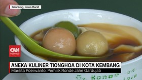 VIDEO: Aneka Kuliner Tionghoa di Kota Kembang