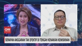 VIDEO: Serapan Anggaran Tak Efektif di Tengah Kenaikan Kemiskinan
