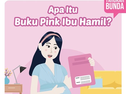 Apa Itu Buku Pink Ibu Hamil?