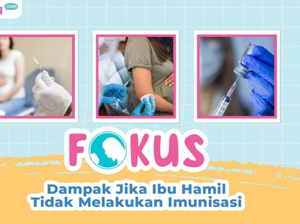 Dampak Jika Ibu Hamil Tidak Melakukan Imunisasi