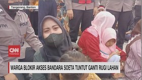 VIDEO: Warga Blokir Akses Bandara Soeta Tuntut Ganti Rugi Lahan