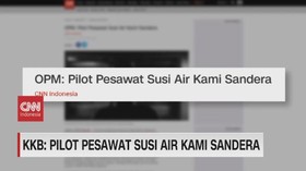 VIDEO: KKB Akui Bakar Pesawat dan Sandera Pilot Susi Air