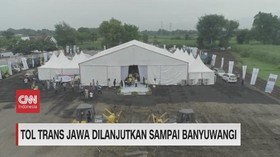 VIDEO: Tol Trans Jawa Dilanjutkan Sampai Banyuwangi