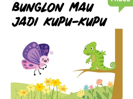 Cerita Fabel: Bunglon Mau Jadi Kupu-kupu