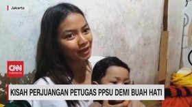 VIDEO: Kisah Perjuangan Petugas PPSU demi Buah Hati