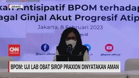 VIDEO: BPOM: Uji Lab Obat Sirop Praxion Dinyatakan Aman