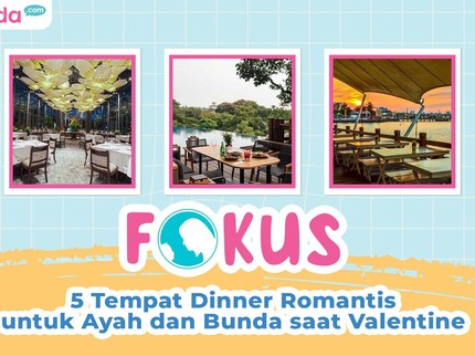 5 Tempat Dinner Romantis untuk Ayah dan Bunda saat Valentine