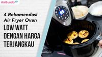 Multifungsi Bun, Ini 4 Rekomendasi Air Fryer Oven Low Watt Dengan Harga ...