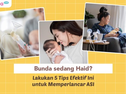 Bunda sedang Haid? Lakukan 5 Tips Efektif Ini untuk Memperlancar ASI