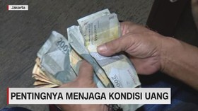 VIDEO: Pentingnya Menjaga Kondisi Uang