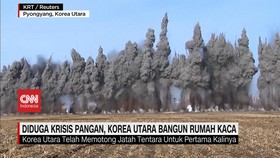 VIDEO: Diduga Krisis Pangan, Korea Utara Bangun Rumah Kaca