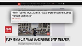 img-title VIDEO: PUPR Minta OJK Awasi Bank Pemberi Dana Meikarta