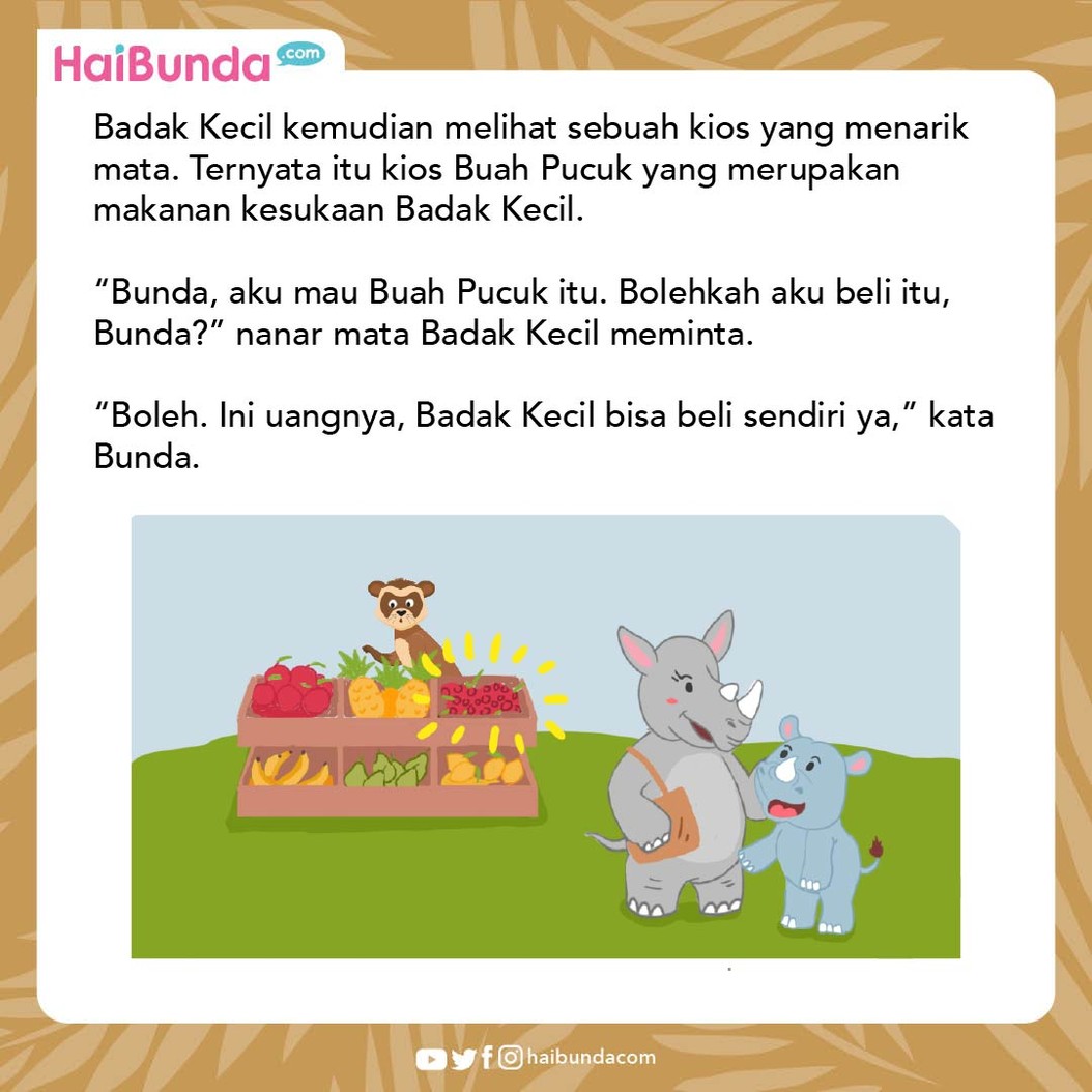 Badak Berani Mandiri, Bunda…