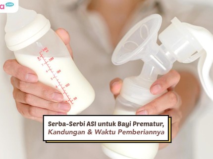 Serba-Serbi ASI untuk Bayi Prematur, Simak Kandungan & Waktu Pemberiannya