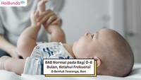 BAB Normal pada Bayi 0-6 Bulan, Ketahui Frekuensi & Bentuk Fesesnya, Bun