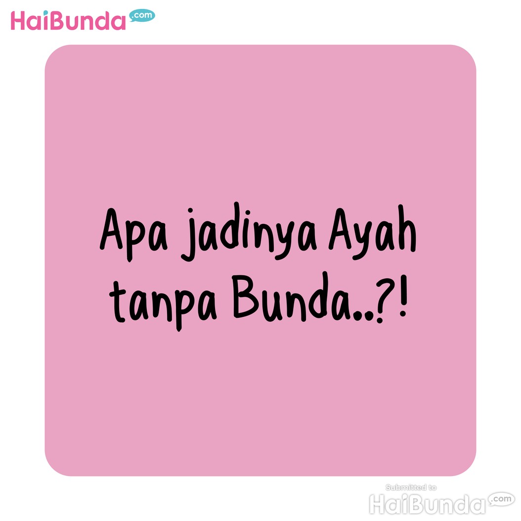 Komik Apa Jadinya Ayah Tanpa Bunda