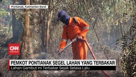 VIDEO: Pemkot Pontianak Segel Lahan yang Terbakar