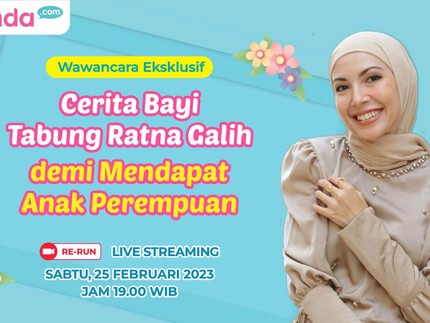 Tayang Ulang: Eksklusif! Cerita Bayi Tabung Ratna Galih demi Mendapatkan Anak Perempuan