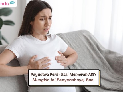 Payudara Perih Usai Memerah ASI? Mungkin Ini Penyebabnya, Bun