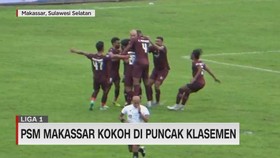 VIDEO: PSM Makassar Kokoh di Puncak Klasemen