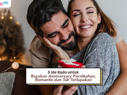 5 Ide Kado untuk Rayakan Anniversary Pernikahan, Romantis dan Tak Terlupakan