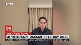 VIDEO: Menteri BUMN: Pastikan Suplai BBM Aman