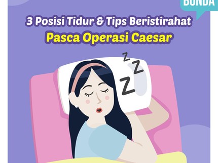 3 Posisi Tidur & Tips Beristirahat Pasca Operasi Caesar