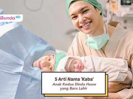 5 Arti Nama 'Kaba', Anak Kedua Dinda Hauw yang Baru Lahir