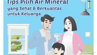 Kenali 5 Tanda Air Mineral Sehat & Berkualitas untuk Keluarga