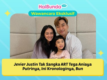 Jevier Justin Tak Sangka ART Tega Aniaya Putrinya, Ini Kronologinya, Bun
