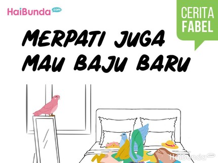 Cerita Fabel: Merpati Juga Mau Baju Baru