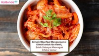 Kenali 3 Manfaat Mengonsumsi Kimchi untuk Ibu Hamil, Salah Satunya Mencegah Infeksi Jamur