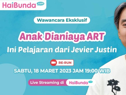 Tayang Ulang! Anak Dianiaya ART, Ini Pelajaran dari Jevier Justin