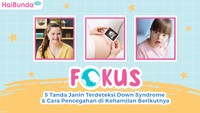 5 Tanda Janin Terdeteksi Down Syndrome & Cara Pencegahan di Kehamilan Berikutnya