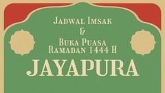 INFOGRAFIS: Jadwal Imsakiyah dan Buka Puasa Ramadan 1444 H Jayapura
