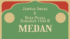 INFOGRAFIS: Jadwal Imsakiyah dan Buka Puasa Ramadan 1444 H Medan