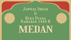 INFOGRAFIS: Jadwal Imsakiyah dan Buka Puasa Ramadan 1444 H Medan