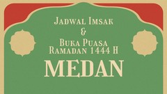 INFOGRAFIS: Jadwal Imsakiyah dan Buka Puasa Ramadan 1444 H Medan