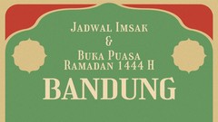INFOGRAFIS: Jadwal Imsakiyah dan Buka Puasa Ramadan 1444 H Bandung