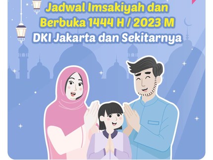 Jadwal Imsakiyah dan Buka Puasa Ramadan 2023