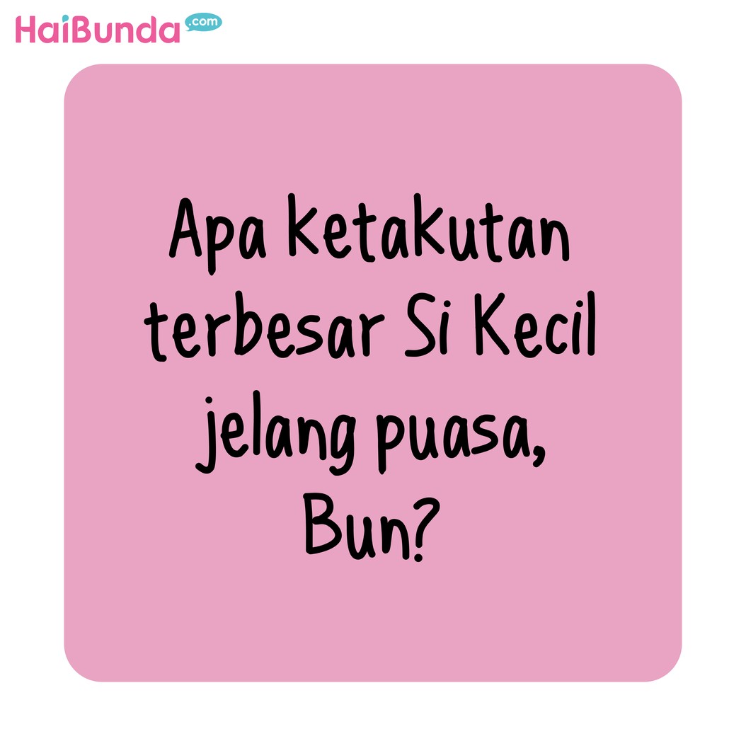 Puasa Tetap Masuk Sekolah, Bun?