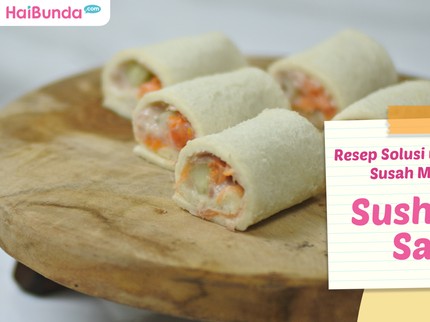 Resep Sushi Tuna Sayur, Solusi untuk Anak yang Susah Makan Sayur