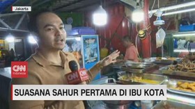 VIDEO: Suasana Sahur Pertama di Ibu Kota Jakarta