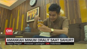 VIDEO: Amankah Minum Oralit Saat Sahur?