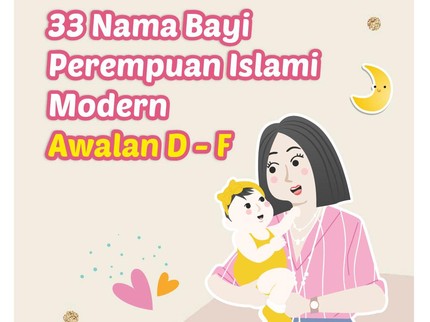 33 Nama Bayi Perempuan Islami Modern Huruf D-F