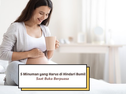 Selain Es, Bumil Hindari 5 Minuman Ini saat Berbuka Puasa, Ya..
