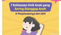 7 Kebiasaan Unik Anak yang Sering Dianggap Aneh & Penjelasannya dari Ahli