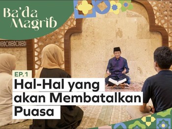 Ba'da Magrib Eps.1 - Tertawa di Bulan Ramadan Bisa Batal Puasa?